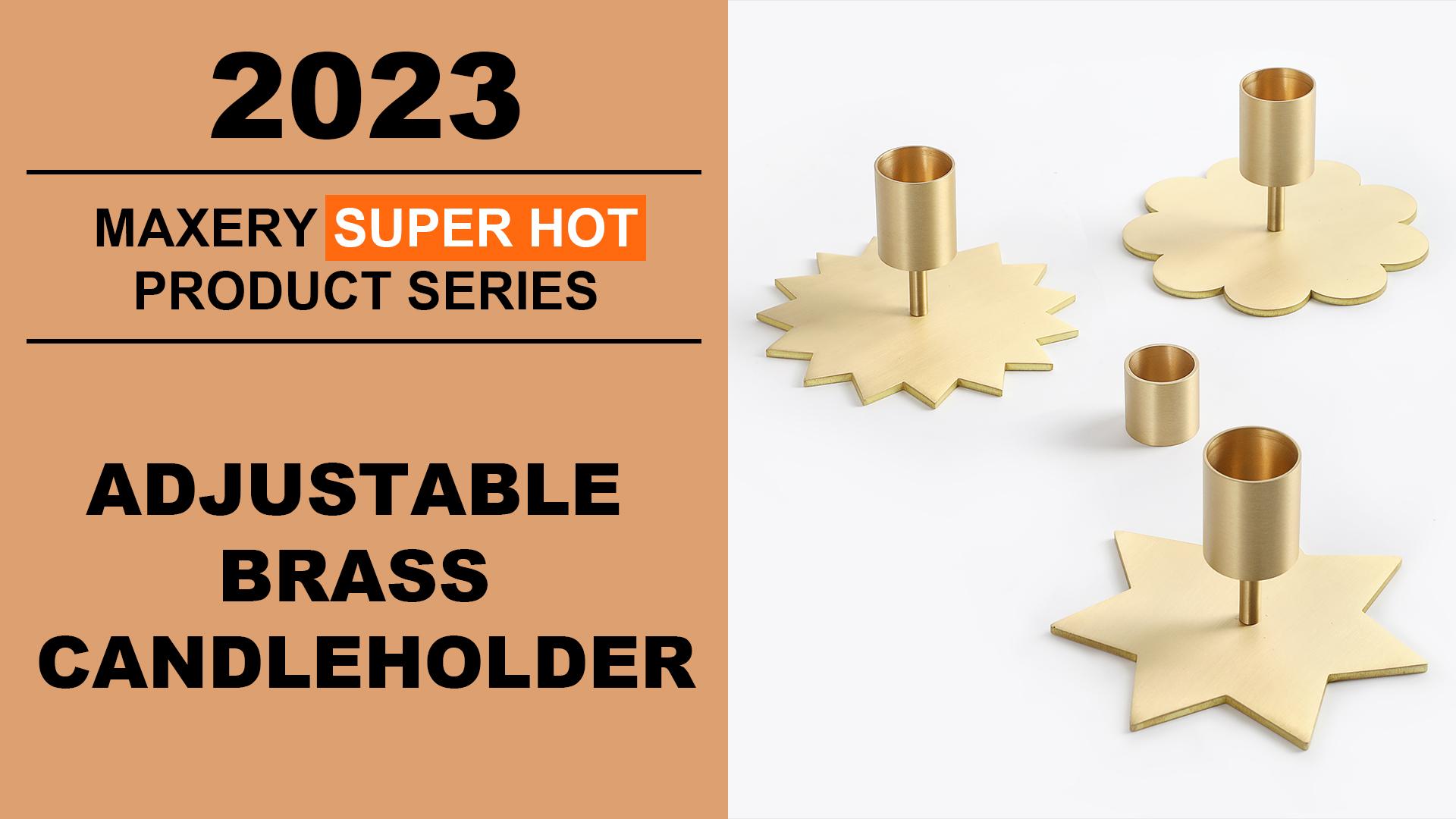 Maxery Hot sell Product Introduction--New Adjustable Candle holder