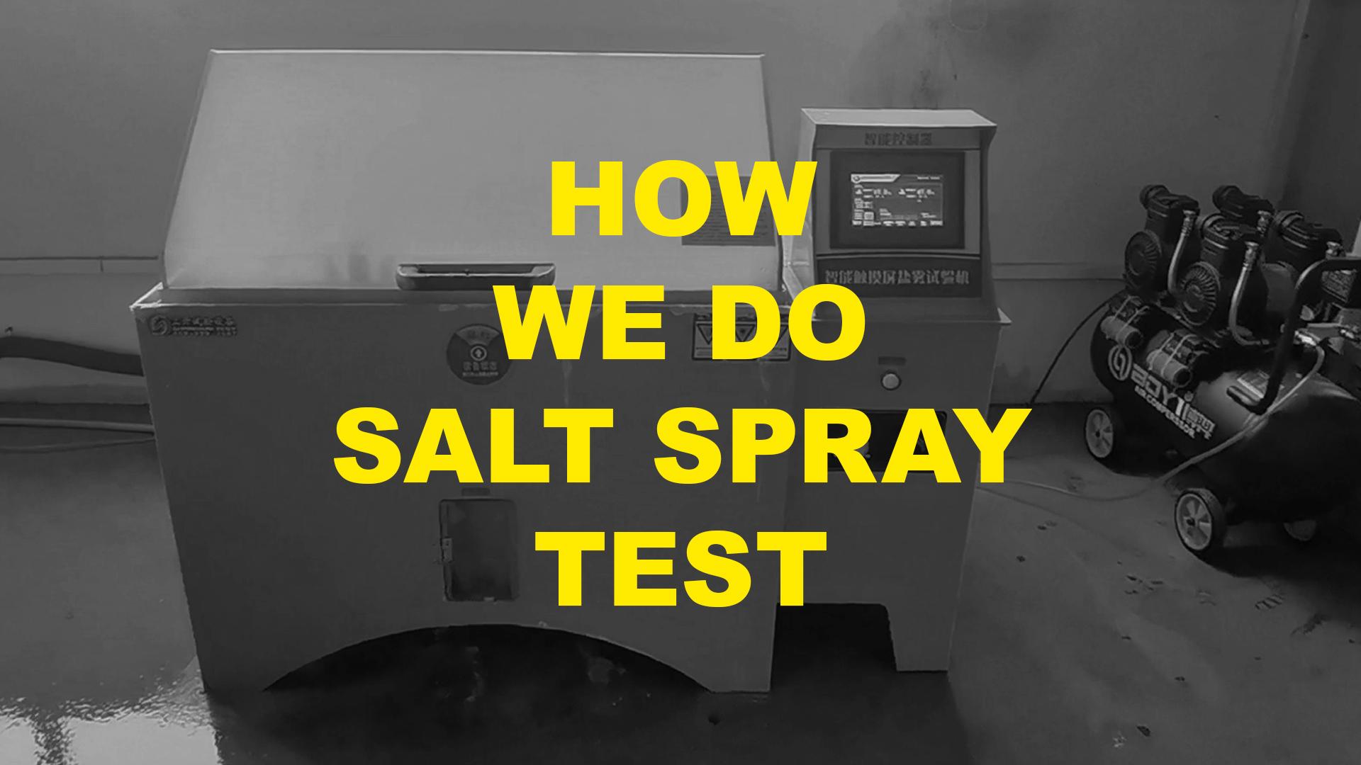 How we do salt spray test?